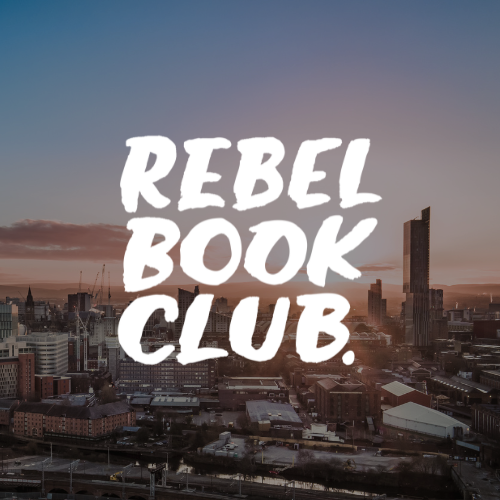 Manchester — Rebel Book Club